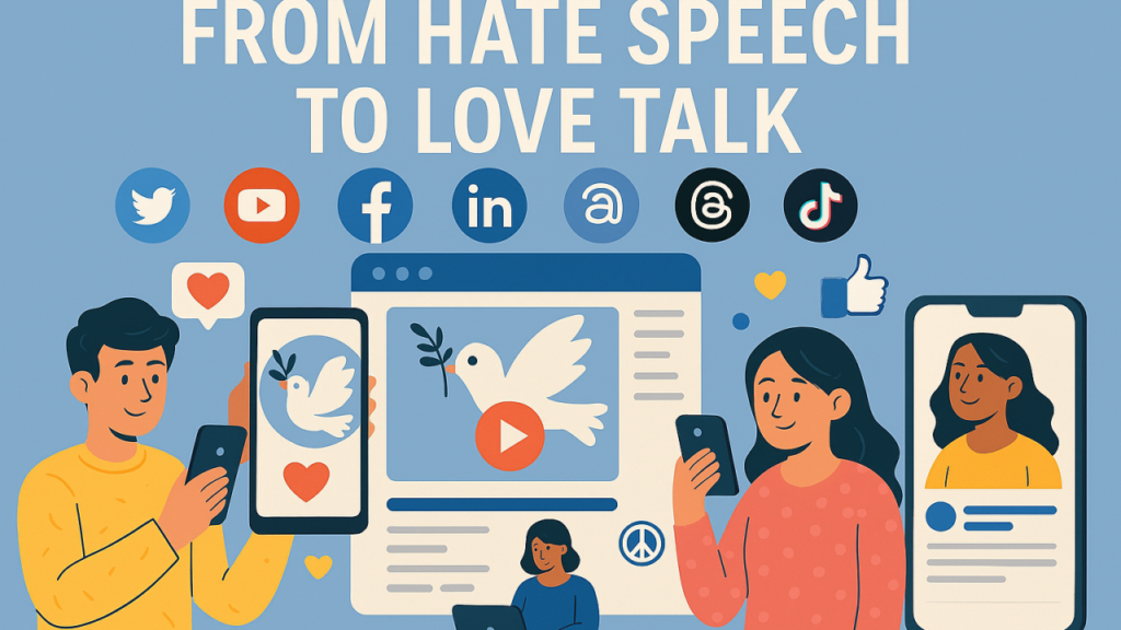 infographics showing social media channels and usage on different devices. Headlines: from hate speeach to love talk.